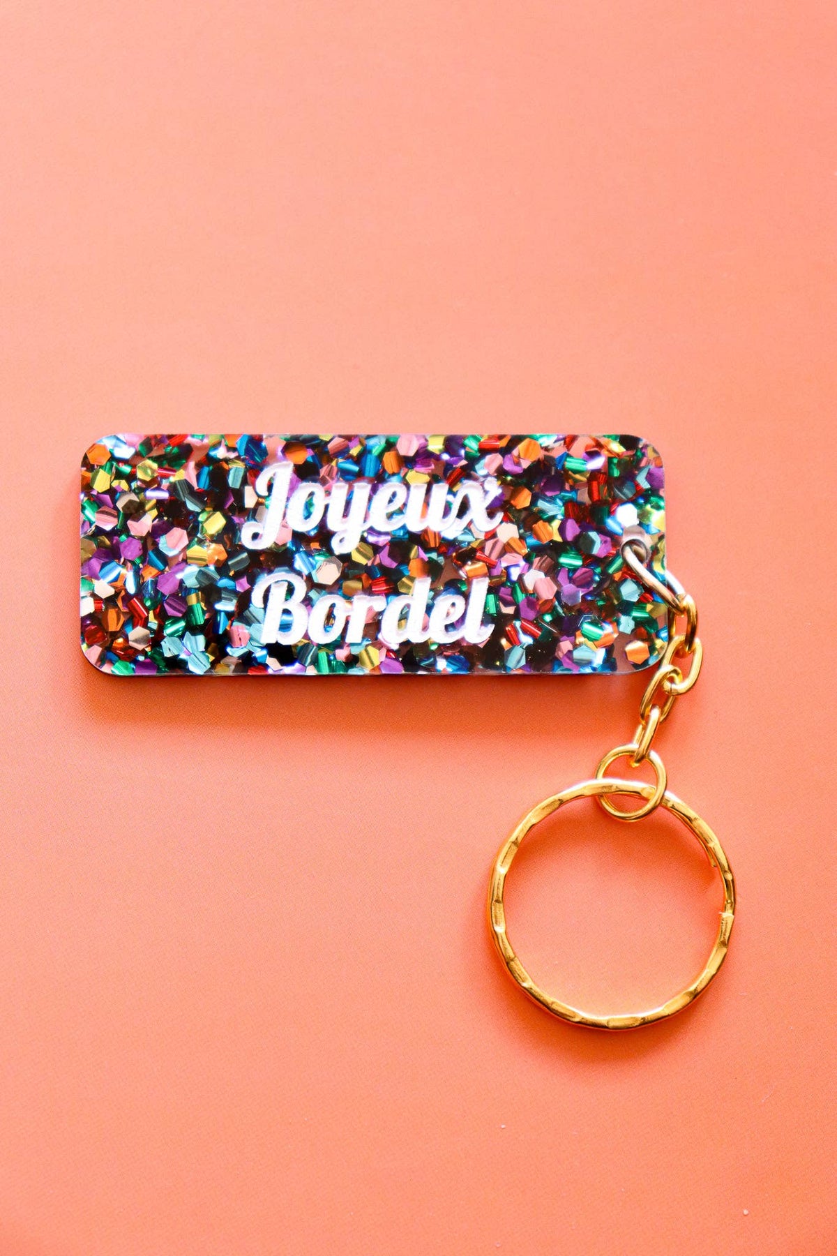 Porte clés à message - Joyeux Bordel: Paillettes carnaval
