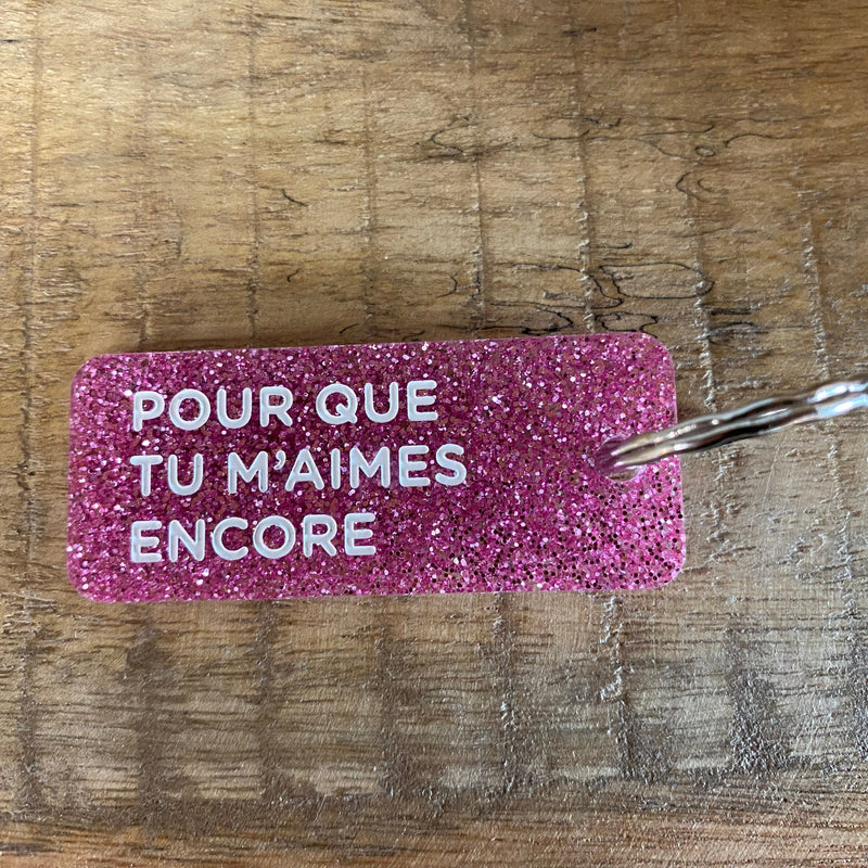 Porte-clés à paillettes Fuchsia : Pour que tu m'aimes encore
