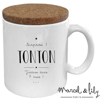 Mug avec son couvercle en liège "Surprise tonton"