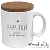 Mug avec son couvercle en liège "Papa Love"